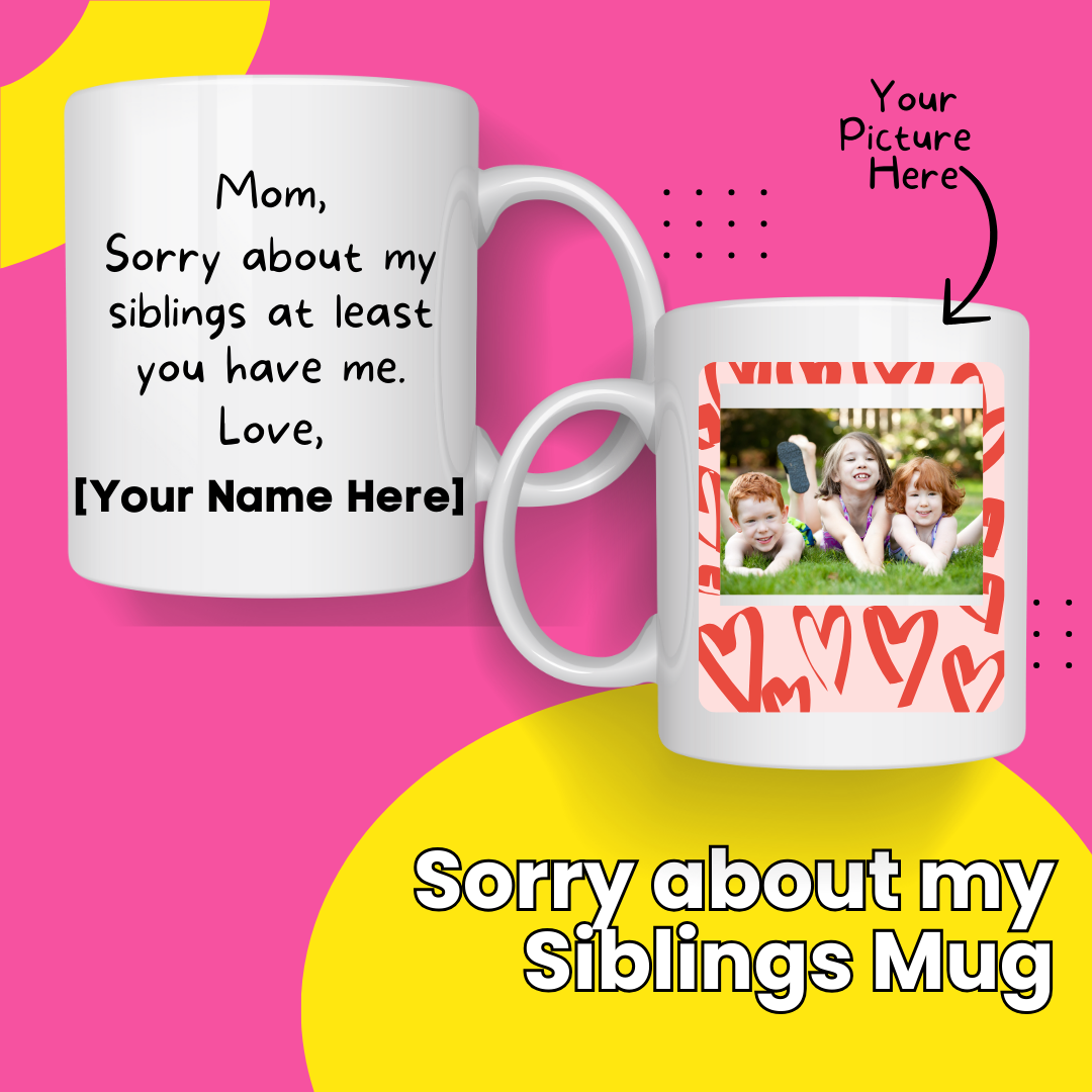 Sorry About My Siblings